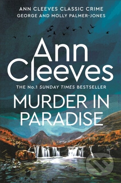 Kniha: Murder in Paradise (Ann Cleeves). Pan Books, 2023 Kniha: Murder in Paradise (Ann Cleeves). Pan Books, 2023