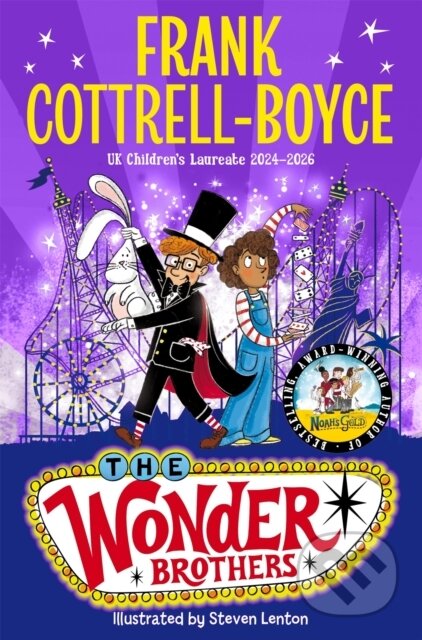 Kniha: The Wonder Brothers (Frank Cottrell-Boyce). Pan Macmillan, 2024 Kniha: The Wonder Brothers (Frank Cottrell-Boyce). Pan Macmillan, 2024