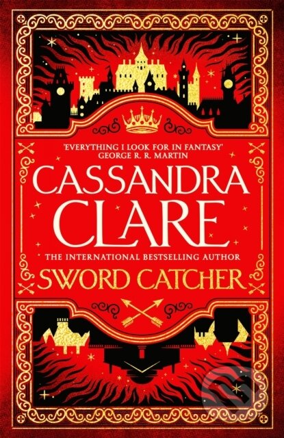 Kniha: Sword Catcher (Cassandra Clare). Tor, 2023 Kniha: Sword Catcher (Cassandra Clare). Tor, 2023