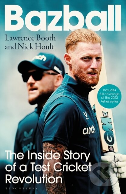 Kniha: Bazball (Lawrence Booth a Nick Hoult). Bloomsbury, 2024 Kniha: Bazball (Lawrence Booth a Nick Hoult). Bloomsbury, 2024