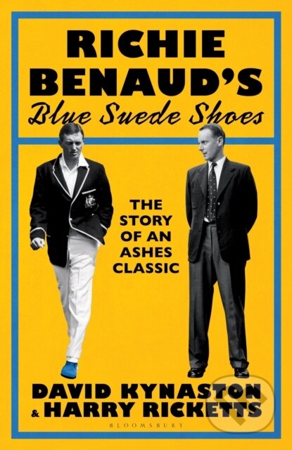 Kniha: Richie Benaud’s Blue Suede Shoes (David Kynaston a Harry Ricketts). Bloomsbury, 2024 Kniha: Richie Benaud’s Blue Suede Shoes (David Kynaston a Harry Ricketts). Bloomsbury, 2024