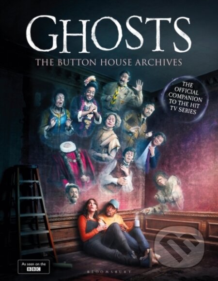 Kniha: GHOSTS: The Button House Archives (Ben Willbond, Jim Howick, Laurence Rickard, Martha Howe-Douglas, Mat Baynton a Simon Farnaby). Bloomsbury, 2023 Kniha: GHOSTS: The Button House Archives (Ben Willbond, Jim Howick, Laurence Rickard, Martha Howe-Douglas, Mat Baynton a Simon Farnaby). Bloomsbury, 2023