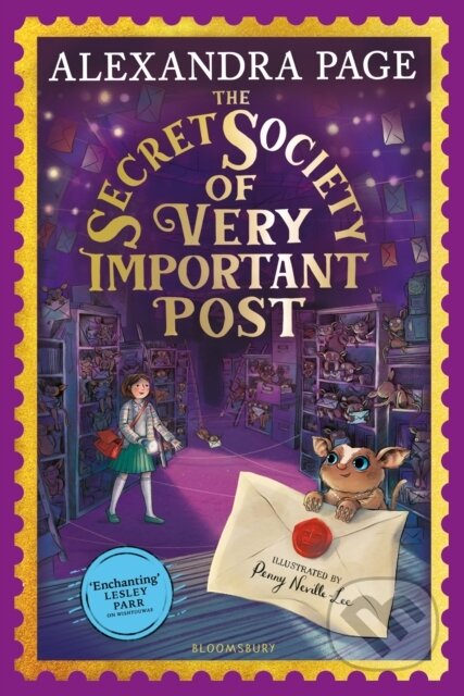 Kniha: The Secret Society of Very Important Post (Alexandra Page). Bloomsbury, 2024 Kniha: The Secret Society of Very Important Post (Alexandra Page). Bloomsbury, 2024