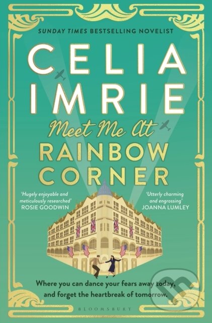 Kniha: Meet Me at Rainbow Corner (Celia Imrie). Bloomsbury, 2024 Kniha: Meet Me at Rainbow Corner (Celia Imrie). Bloomsbury, 2024