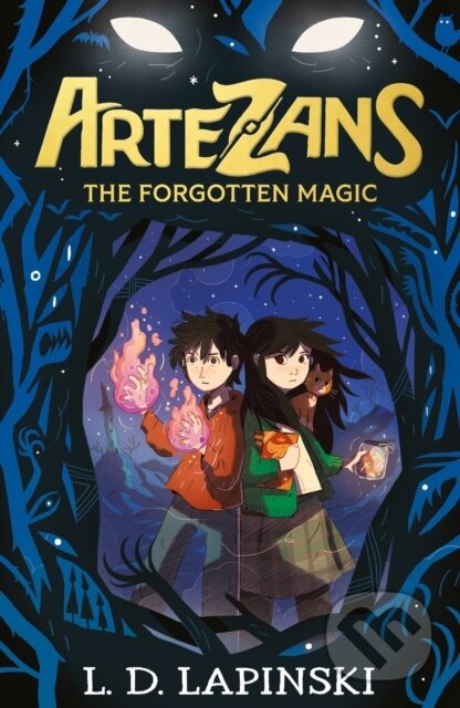 Kniha: Artezans: The Forgotten Magic (1) (L.D. Lapinski). Orion, 2024 Kniha: Artezans: The Forgotten Magic (1) (L.D. Lapinski). Orion, 2024