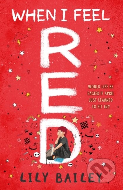 Kniha: When I Feel Red (Lily Bailey). Orion, 2024 Kniha: When I Feel Red (Lily Bailey). Orion, 2024