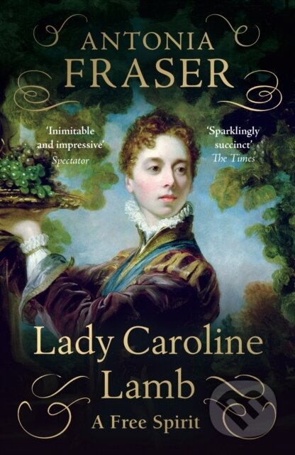 Kniha: Lady Caroline Lamb (Lady Antonia Fraser). Weidenfeld and Nicolson, 2024 Kniha: Lady Caroline Lamb (Lady Antonia Fraser). Weidenfeld and Nicolson, 2024