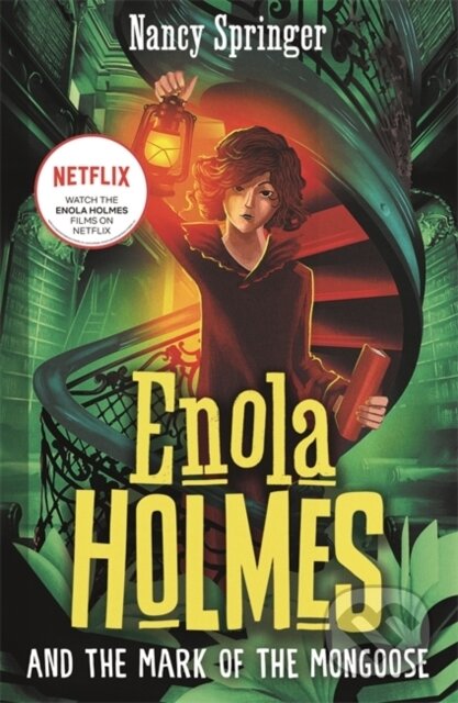 Kniha: Enola Holmes and the Mark of the Mongoose (Book 9) (Nancy Springer). Hot Key, 2023 Kniha: Enola Holmes and the Mark of the Mongoose (Book 9) (Nancy Springer). Hot Key, 2023