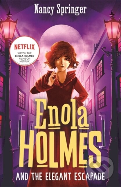 Kniha: Enola Holmes and the Elegant Escapade (Book 8) (Nancy Springer). Hot Key, 2023 Kniha: Enola Holmes and the Elegant Escapade (Book 8) (Nancy Springer). Hot Key, 2023