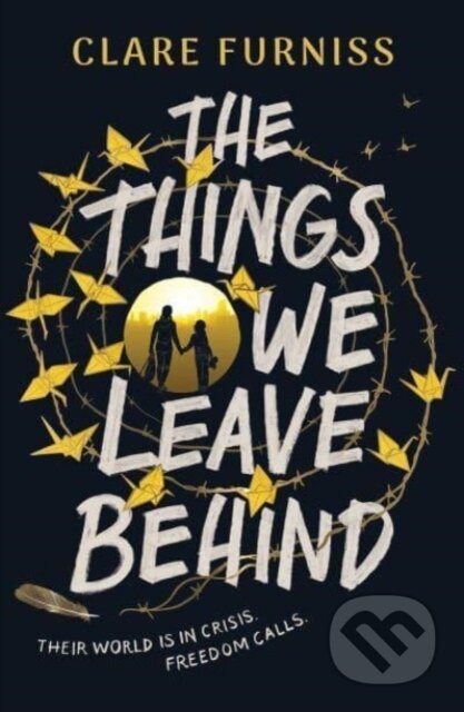 Kniha: The Things We Leave Behind (Clare Furniss). Simon & Schuster, 2024 Kniha: The Things We Leave Behind (Clare Furniss). Simon & Schuster, 2024