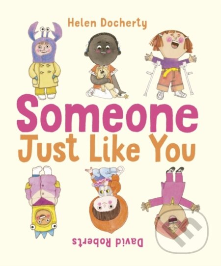 Kniha: Someone Just Like You (Helen Docherty). Simon & Schuster, 2024 Kniha: Someone Just Like You (Helen Docherty). Simon & Schuster, 2024