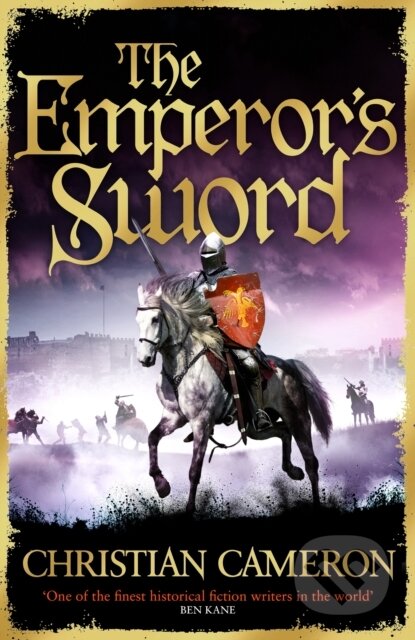 Kniha: The Emperor's Sword (Christian Cameron). Orion, 2024 Kniha: The Emperor's Sword (Christian Cameron). Orion, 2024