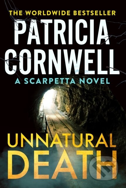 Kniha: Unnatural Death (Patricia Cornwell). Sphere, 2024 Kniha: Unnatural Death (Patricia Cornwell). Sphere, 2024