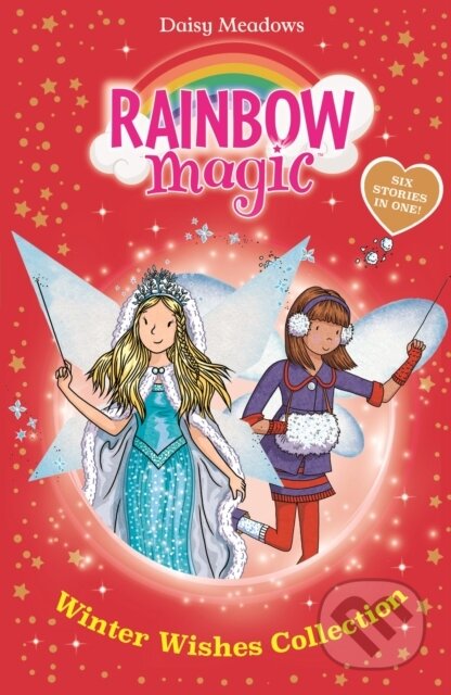 Kniha: Rainbow Magic: Winter Wishes Collection (Daisy Meadows). Orchard, 2023 Kniha: Rainbow Magic: Winter Wishes Collection (Daisy Meadows). Orchard, 2023