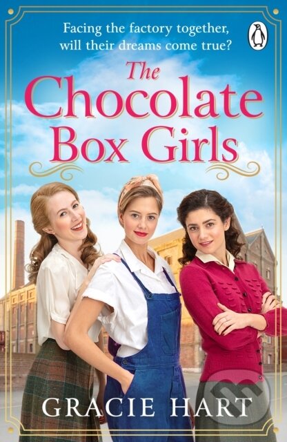 Kniha: The Chocolate Box Girls (Gracie Hart). Penguin Books, 2024 Kniha: The Chocolate Box Girls (Gracie Hart). Penguin Books, 2024