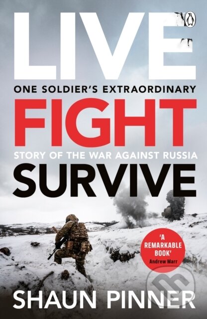 Kniha: Live. Fight. Survive. (Shaun Pinner). Penguin Books, 2024 Kniha: Live. Fight. Survive. (Shaun Pinner). Penguin Books, 2024
