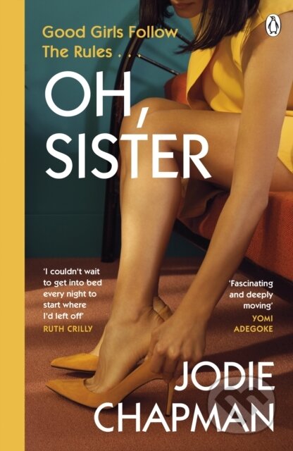 Kniha: Oh, Sister (Jodie Chapman). Penguin Books, 2024 Kniha: Oh, Sister (Jodie Chapman). Penguin Books, 2024
