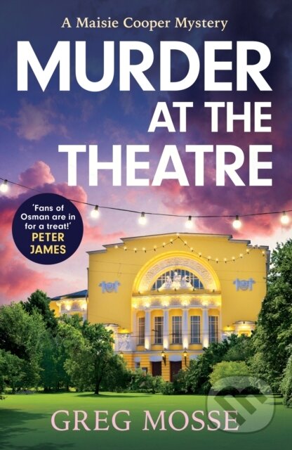 Kniha: Murder at the Theatre (Greg Mosse). Hodder Paperback, 2024 Kniha: Murder at the Theatre (Greg Mosse). Hodder Paperback, 2024