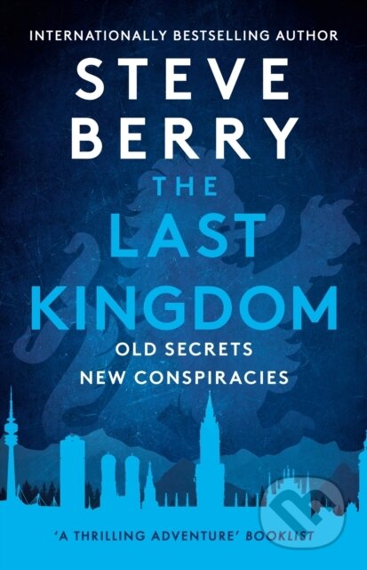 Kniha: The Last Kingdom (Steve Berry). Hodder Paperback, 2024 Kniha: The Last Kingdom (Steve Berry). Hodder Paperback, 2024