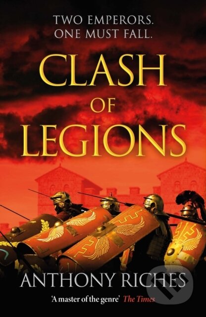 Kniha: Clash Of Legions Empire Xiv (Anthony Riches). Hodder Paperback, 2024 Kniha: Clash Of Legions Empire Xiv (Anthony Riches). Hodder Paperback, 2024