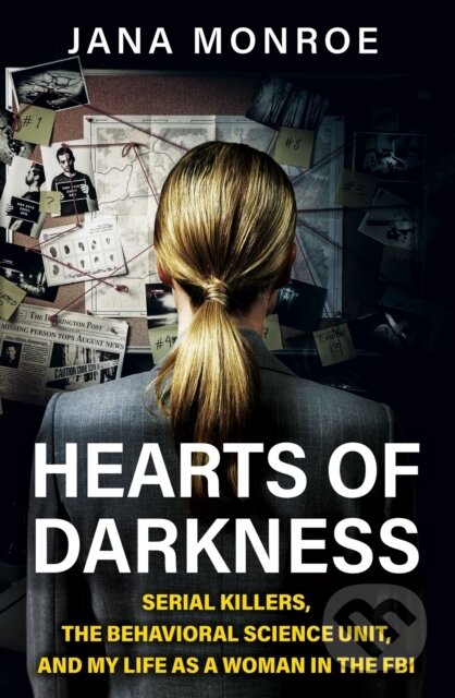 Kniha: Hearts of Darkness (Jana Monroe). Seven Dials, 2024 Kniha: Hearts of Darkness (Jana Monroe). Seven Dials, 2024