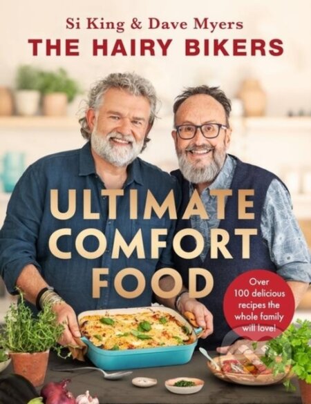 Kniha: The Hairy Bikers' Ultimate Comfort Food (Hairy Bikers). Seven Dials, 2023 Kniha: The Hairy Bikers' Ultimate Comfort Food (Hairy Bikers). Seven Dials, 2023