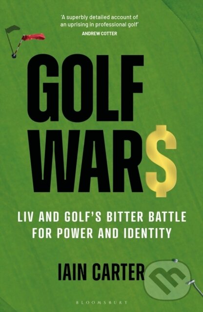 Kniha: Golf Wars (Iain Carter). Bloomsbury, 2024 Kniha: Golf Wars (Iain Carter). Bloomsbury, 2024