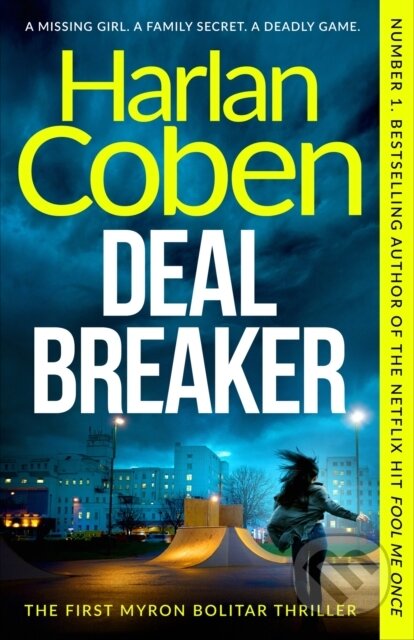 Kniha: Deal Breaker (Harlan Coben). Orion, 2024 Kniha: Deal Breaker (Harlan Coben). Orion, 2024