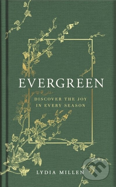 Kniha: Evergreen (Lydia Elise Millen). Orion, 2023 Kniha: Evergreen (Lydia Elise Millen). Orion, 2023