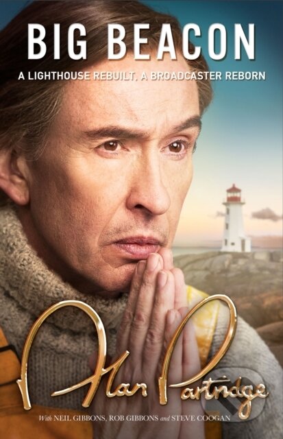 Kniha: Alan Partridge: Big Beacon (Alan Partridge). Seven Dials, 2023 Kniha: Alan Partridge: Big Beacon (Alan Partridge). Seven Dials, 2023