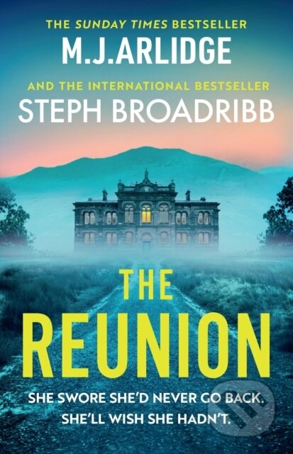 Kniha: The Reunion (M. J. Arlidge a Steph Broadribb). Orion, 2024 Kniha: The Reunion (M. J. Arlidge a Steph Broadribb). Orion, 2024