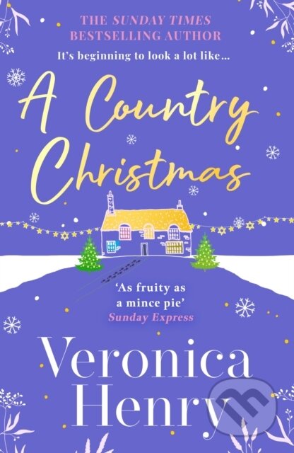 Kniha: A Country Christmas (Veronica Henry). Orion, 2023 Kniha: A Country Christmas (Veronica Henry). Orion, 2023