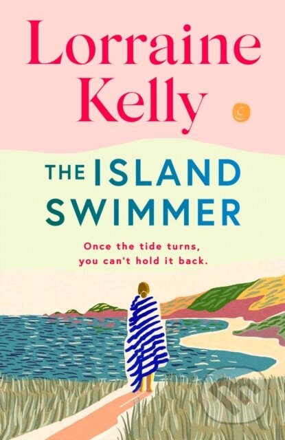 Kniha: The Island Swimmer (Lorraine Kelly). Orion, 2024 Kniha: The Island Swimmer (Lorraine Kelly). Orion, 2024