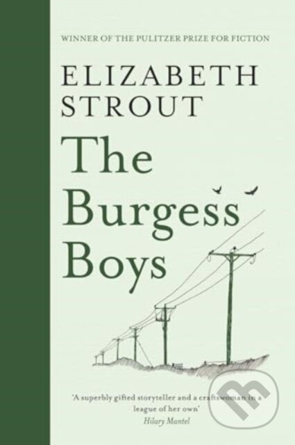 Kniha: The Burgess Boys (Elizabeth Strout). Scribner, 2024 Kniha: The Burgess Boys (Elizabeth Strout). Scribner, 2024