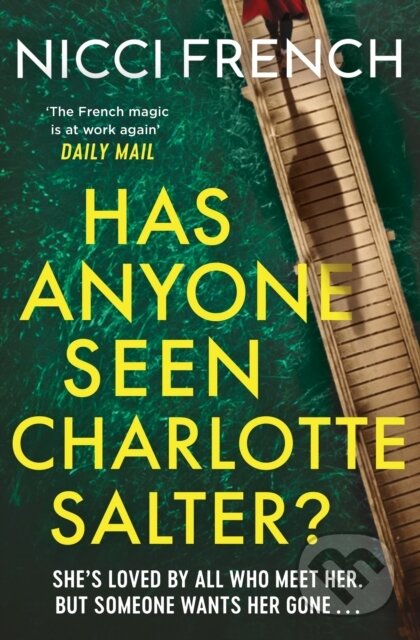Kniha: Has Anyone Seen Charlotte Salter? (Nicci French). Simon & Schuster UK, 2024 Kniha: Has Anyone Seen Charlotte Salter? (Nicci French). Simon & Schuster UK, 2024