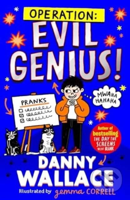 Kniha: Operation: Evil Genius (Danny Wallace). Simon & Schuster, 2024 Kniha: Operation: Evil Genius (Danny Wallace). Simon & Schuster, 2024