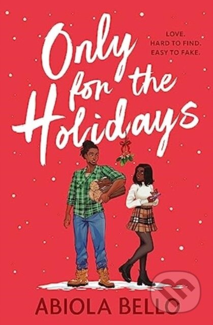 Kniha: Only for the Holidays (Abiola Bello). Simon & Schuster, 2023 Kniha: Only for the Holidays (Abiola Bello). Simon & Schuster, 2023