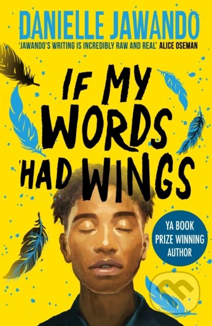 Kniha: If My Words Had Wings (Danielle Jawando). Simon & Schuster, 2024 Kniha: If My Words Had Wings (Danielle Jawando). Simon & Schuster, 2024