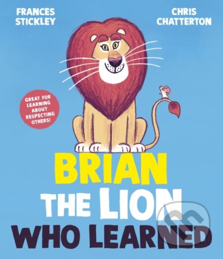 Kniha: Brian the Lion who Learned (Frances Stickley). Simon & Schuster, 2024 Kniha: Brian the Lion who Learned (Frances Stickley). Simon & Schuster, 2024