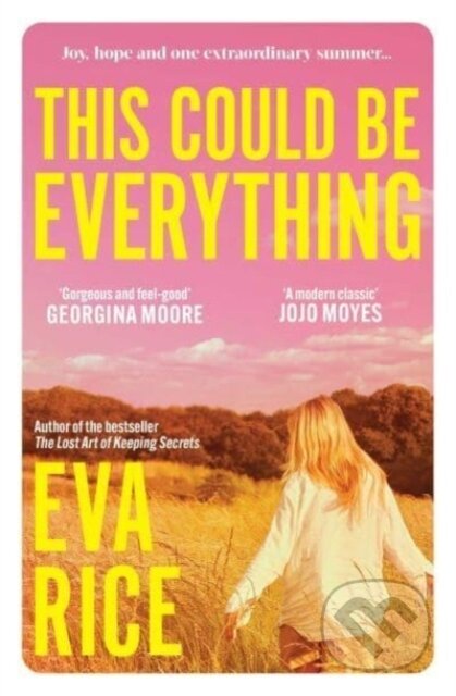 Kniha: This Could be Everything (Eva Rice). Simon & Schuster UK, 2023 Kniha: This Could be Everything (Eva Rice). Simon & Schuster UK, 2023