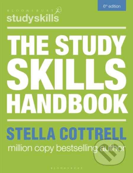 Kniha: The Study Skills Handbook (Stella Cottrell). Bloomsbury, 2024 Kniha: The Study Skills Handbook (Stella Cottrell). Bloomsbury, 2024