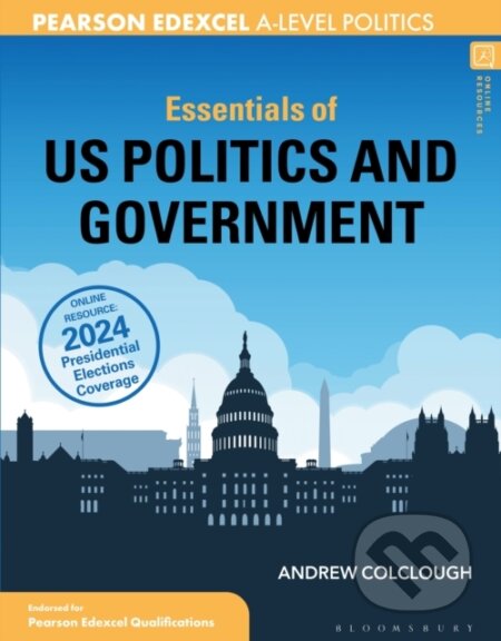 Kniha: Essentials of US Politics and Government (Andrew Colclough). Bloomsbury, 2024 Kniha: Essentials of US Politics and Government (Andrew Colclough). Bloomsbury, 2024
