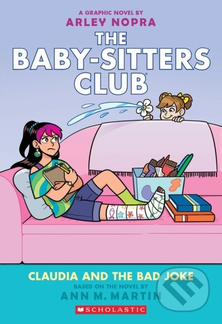 Kniha: BSCG #15: Claudia and The Bad Joke (Ann M. Martin). Scholastic, 2024 Kniha: BSCG #15: Claudia and The Bad Joke (Ann M. Martin). Scholastic, 2024