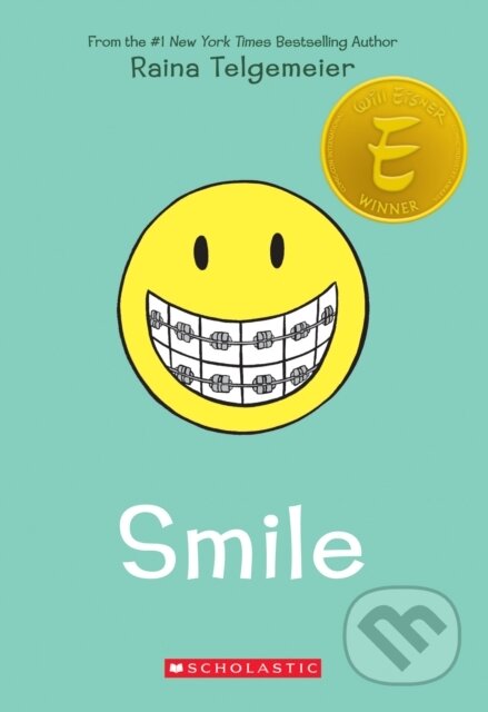 Kniha: Smile (Raina Telgemeier). Scholastic, 2023 Kniha: Smile (Raina Telgemeier). Scholastic, 2023