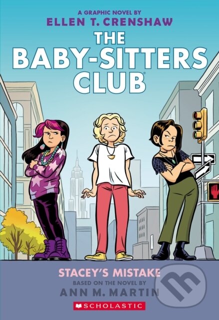 Kniha: Babysitters Club 14 Staceys Mistake (Ann M. Martin). Scholastic, 2023 Kniha: Babysitters Club 14 Staceys Mistake (Ann M. Martin). Scholastic, 2023