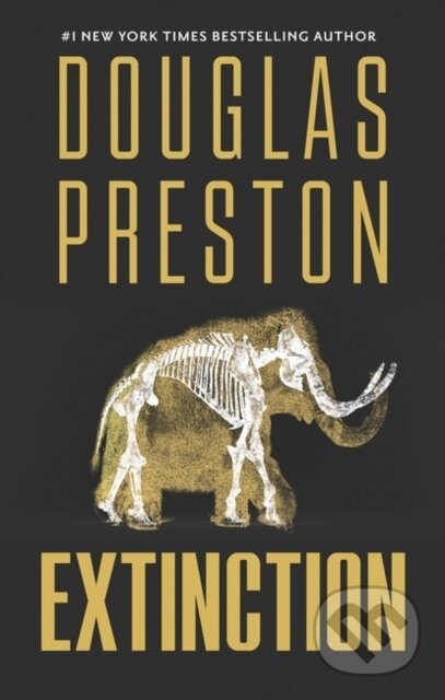 Kniha: Extinction (Preston Douglas). Head of Zeus, 2024 Kniha: Extinction (Preston Douglas). Head of Zeus, 2024