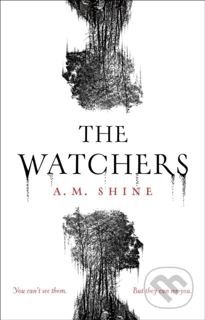 Kniha: The Watchers (A.M. Shine). Head of Zeus, 2024 Kniha: The Watchers (A.M. Shine). Head of Zeus, 2024