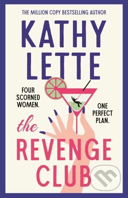 Kniha: The Revenge Club (Kathy Lette). Aria, 2024 Kniha: The Revenge Club (Kathy Lette). Aria, 2024