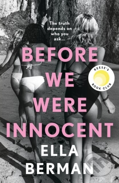 Kniha: Before We Were Innocent (Ella Berman). Aria, 2024 Kniha: Before We Were Innocent (Ella Berman). Aria, 2024