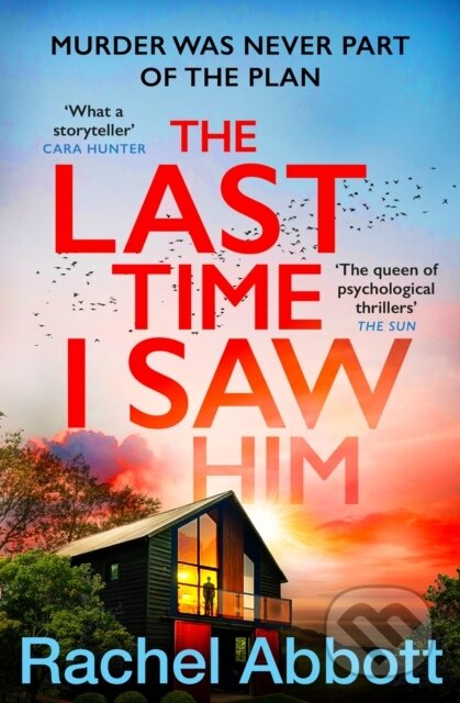 Kniha: The Last Time I Saw Him (Rachel Abbott). Wildfire, 2024 Kniha: The Last Time I Saw Him (Rachel Abbott). Wildfire, 2024